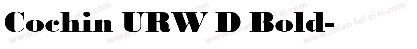 Cochin URW D Bold字体转换